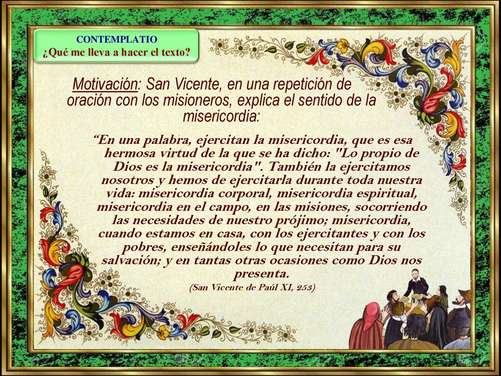 ¿Qué me lleva a hacer el texto (San Vicente de Paúl XI, 253)