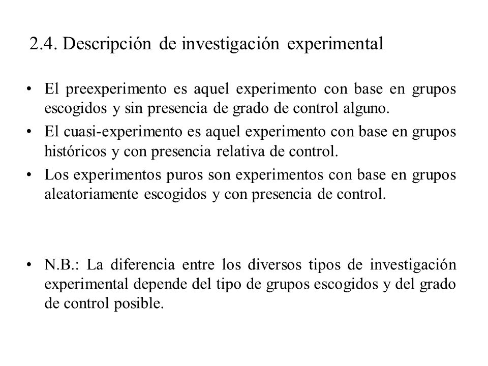 2.4. Descripción de investigación experimental