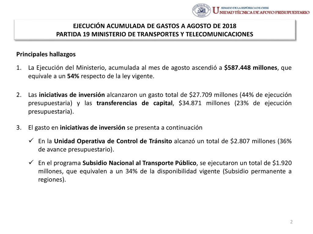 EJECUCIÓN ACUMULADA DE GASTOS A AGOSTO DE 2018 PARTIDA 19 MINISTERIO DE TRANSPORTES Y TELECOMUNICACIONES