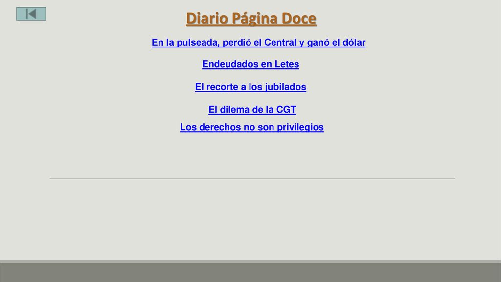 Diario Página Doce En la pulseada, perdió el Central y ganó el dólar