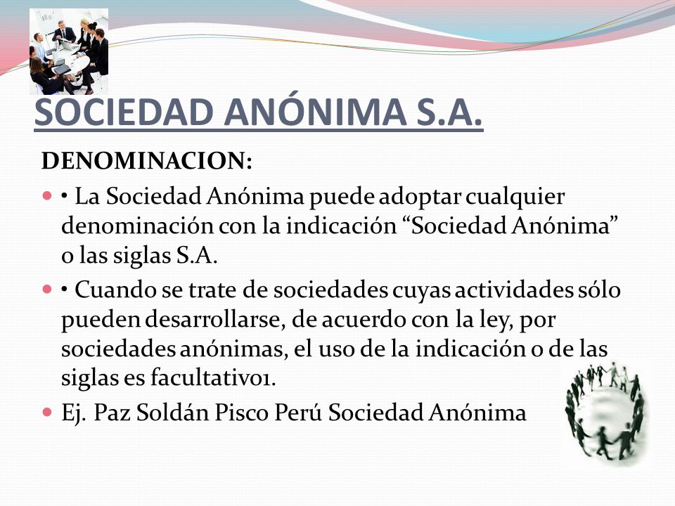 SOCIEDAD ANÓNIMA S.A. DENOMINACION: