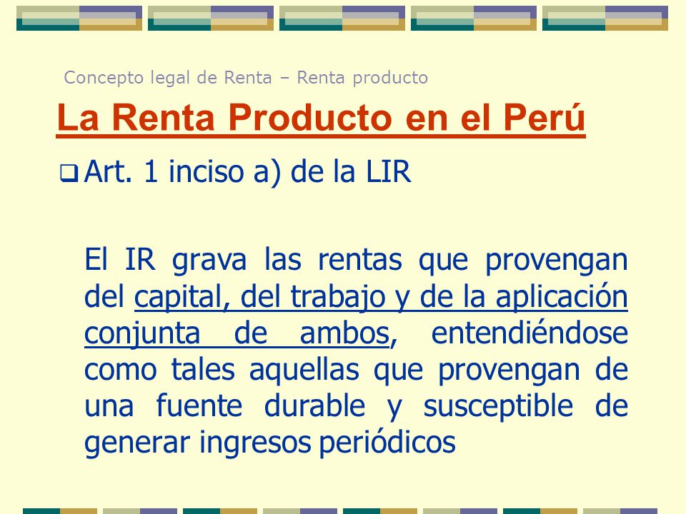 La Renta Producto en el Perú