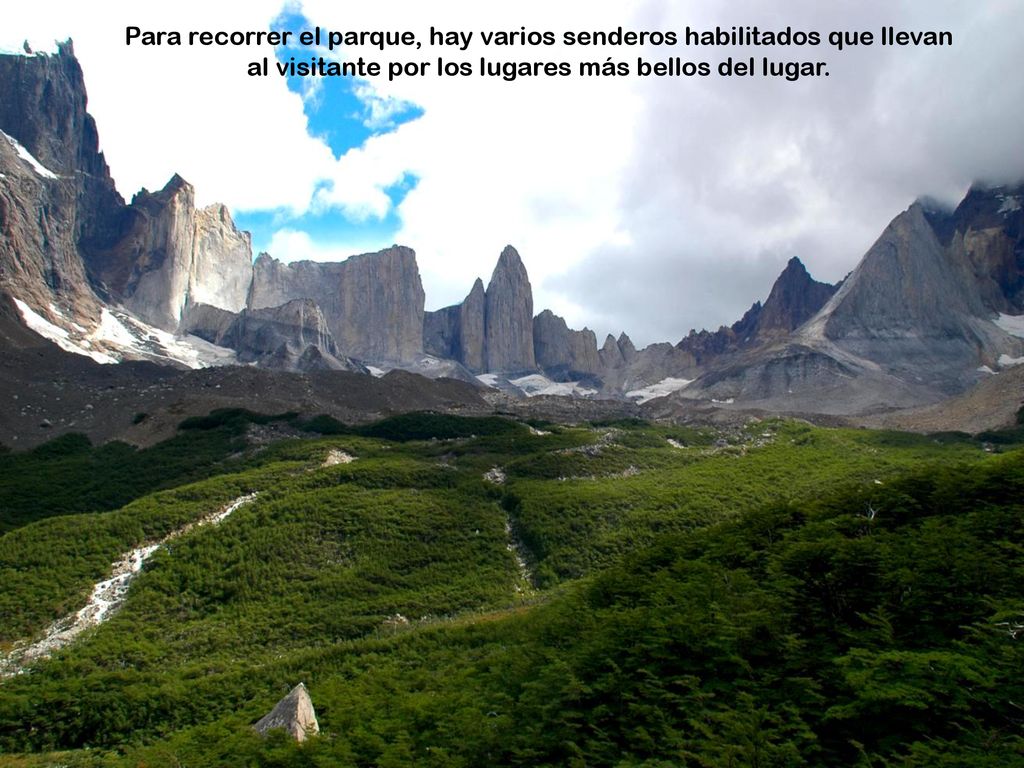Para recorrer el parque, hay varios senderos habilitados que llevan al visitante por los lugares más bellos del lugar.