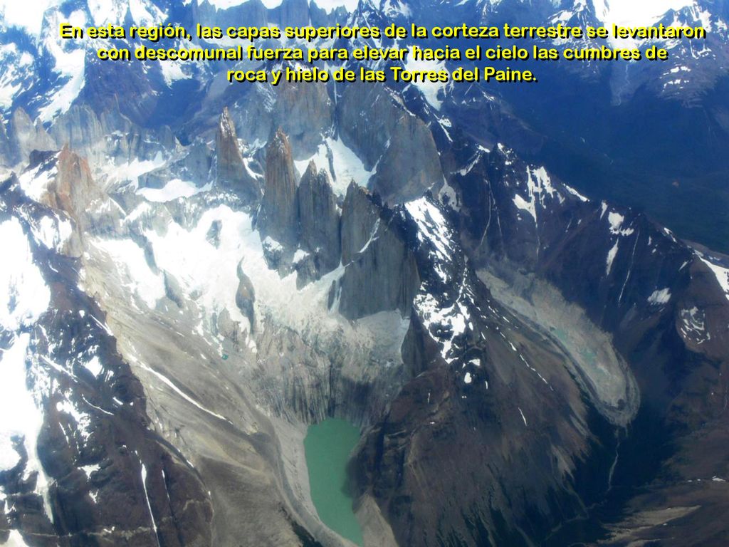 En esta región, las capas superiores de la corteza terrestre se levantaron con descomunal fuerza para elevar hacia el cielo las cumbres de roca y hielo de las Torres del Paine.