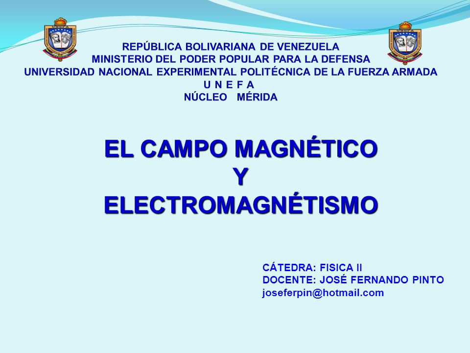 EL CAMPO MAGNÉTICO Y ELECTROMAGNÉTISMO