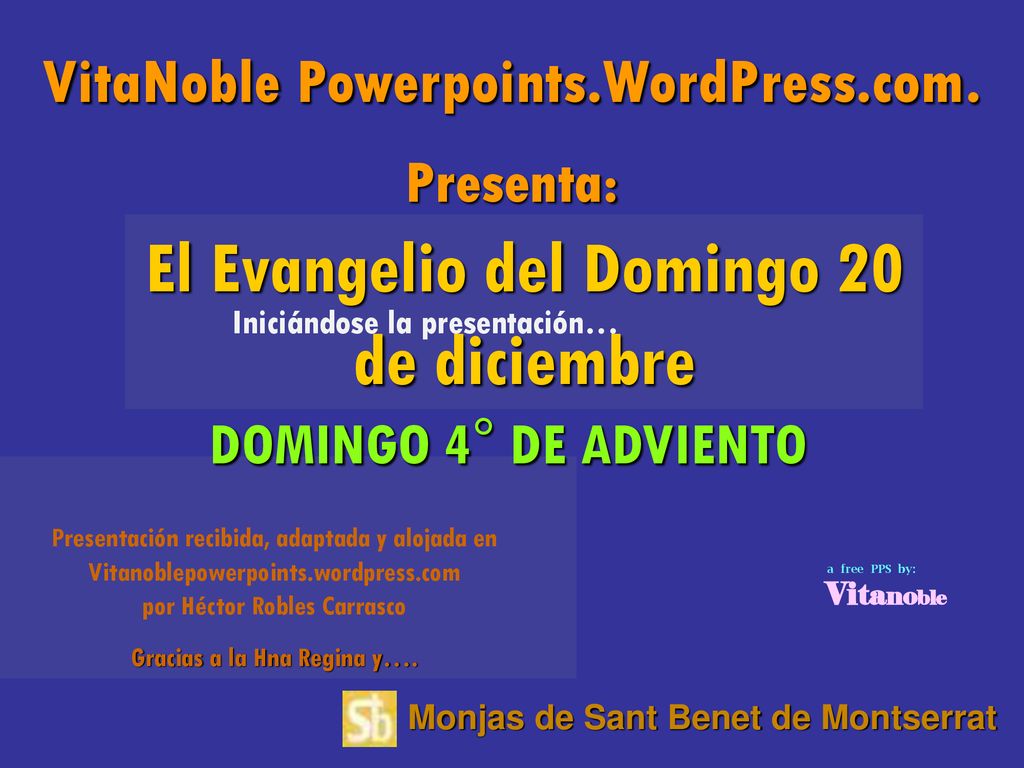 El Evangelio del Domingo 20 de diciembre Gracias a la Hna Regina y….