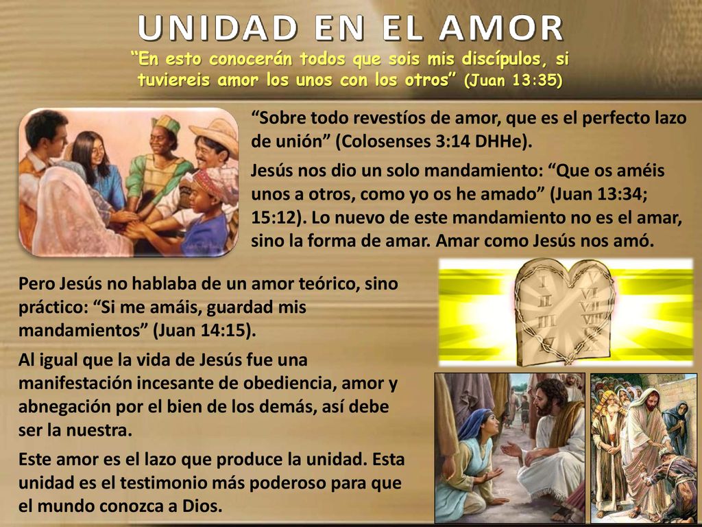 En esto conocerán todos que sois mis discípulos, si tuviereis amor los unos con los otros (Juan 13:35)