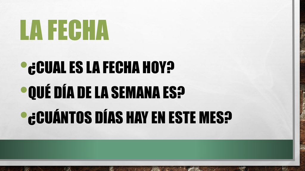 La Fecha ¿Cual es la fecha Hoy Qué día de la semana es