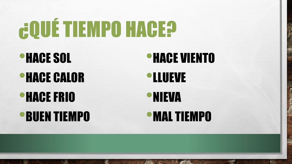 ¿QuÉ Tiempo Hace Hace Sol Hace Calor Hace Frio Buen tiempo