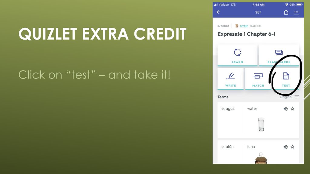 QUIZLET EXTRA CREDIT Click on test – and take it!