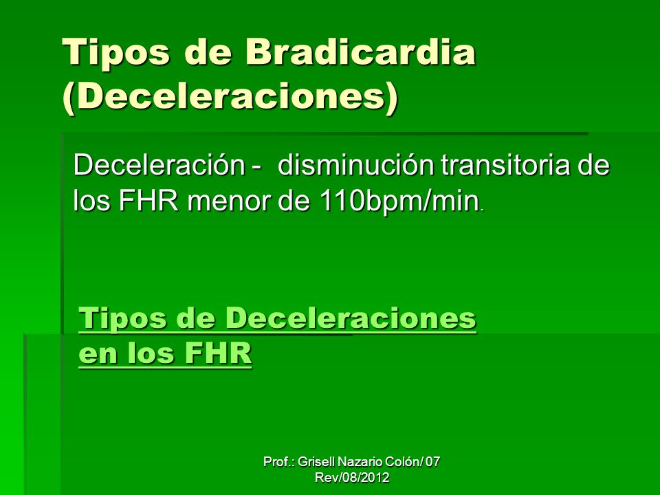 Tipos de Deceleraciones en los FHR