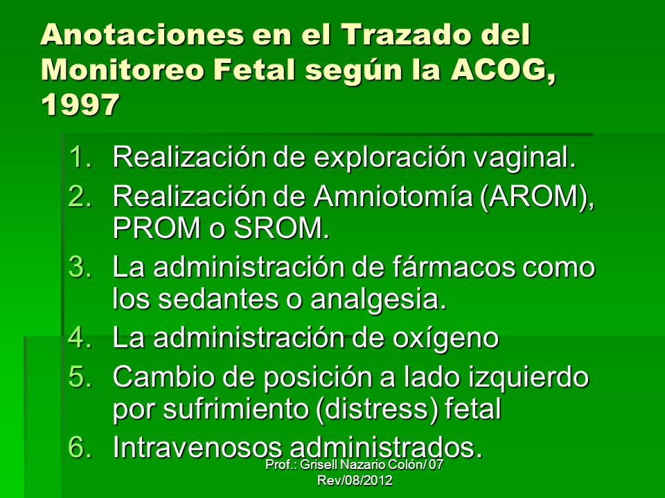 Anotaciones en el Trazado del Monitoreo Fetal según la ACOG, 1997