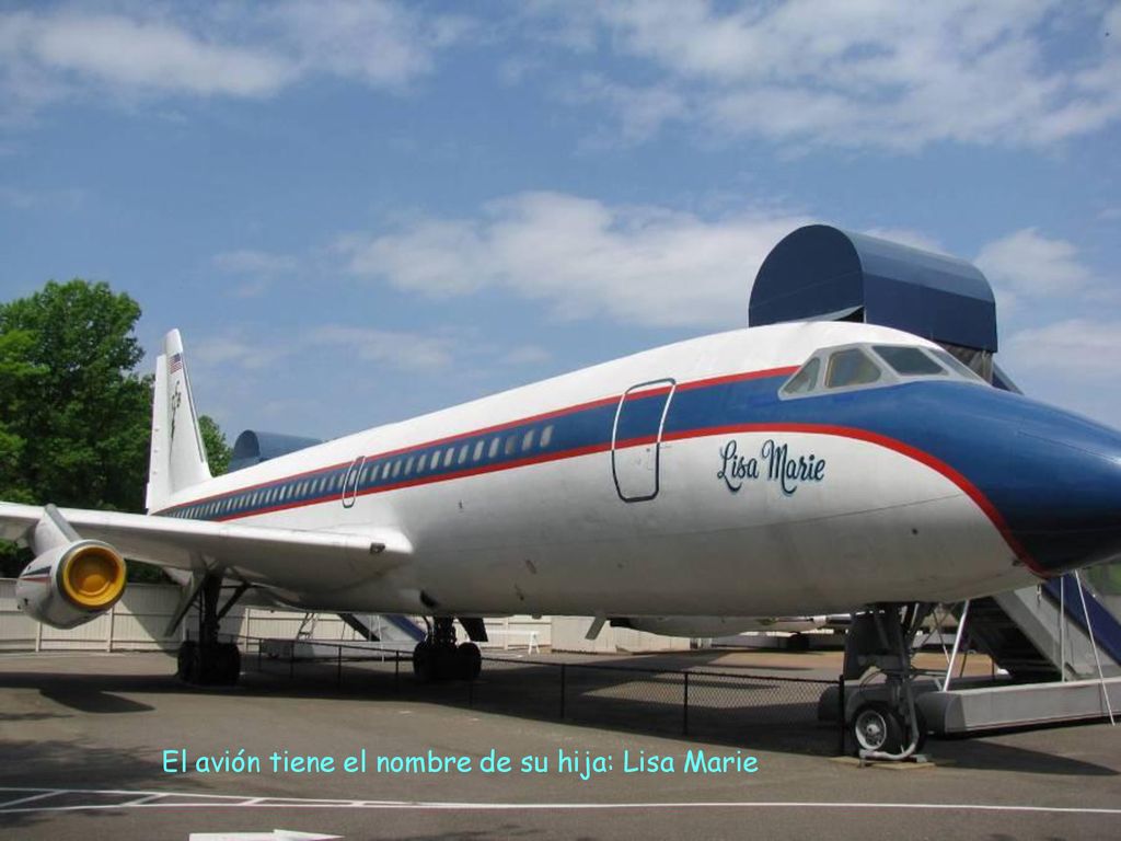El avión tiene el nombre de su hija: Lisa Marie