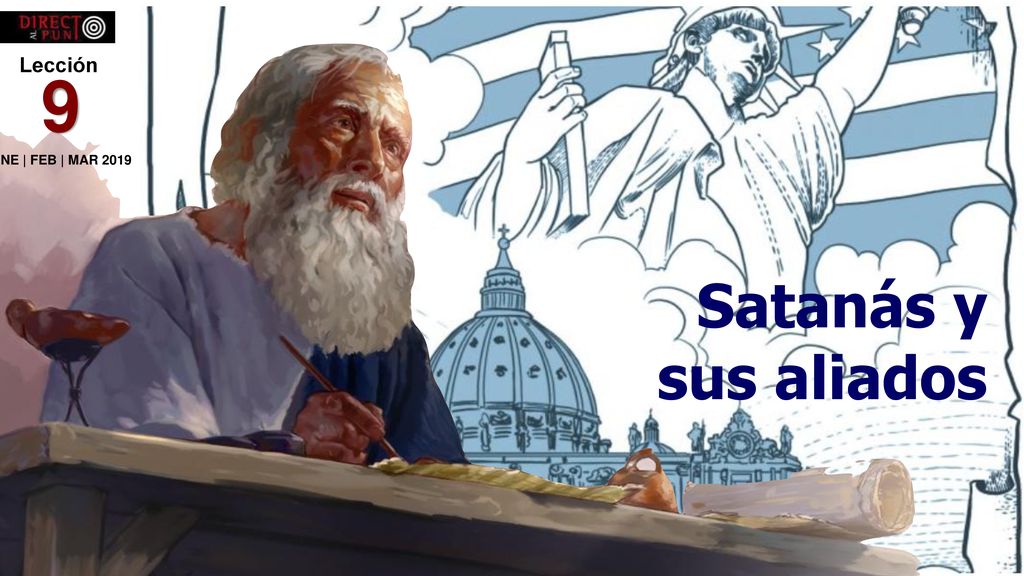 9 Satanás y sus aliados Lección ENE | FEB | MAR 2019