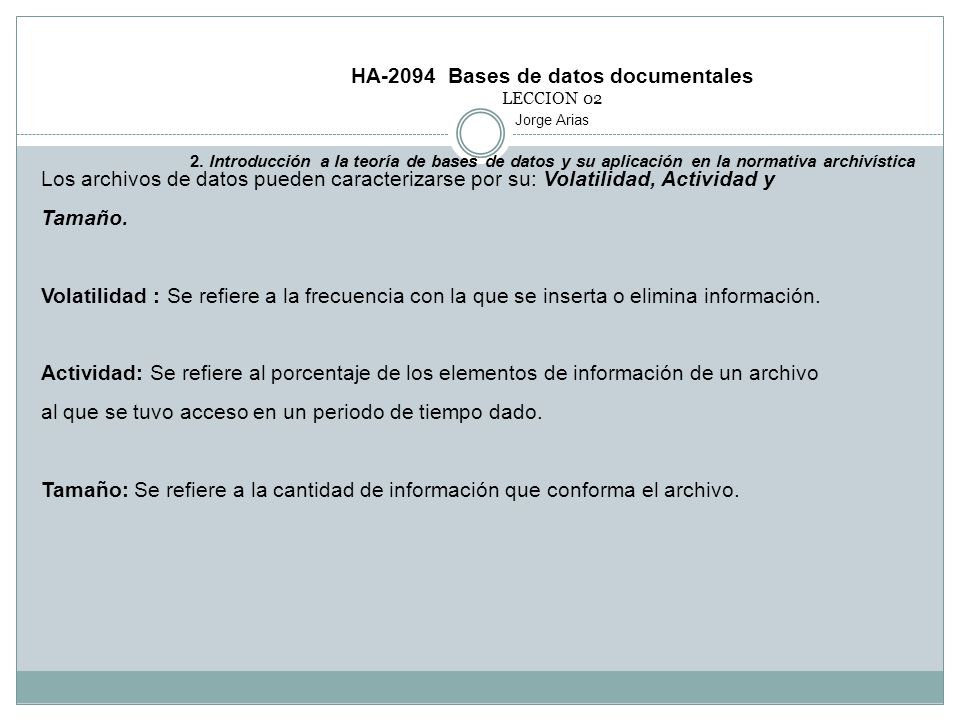 HA-2094 Bases de datos documentales LECCION 02 Jorge Arias 2
