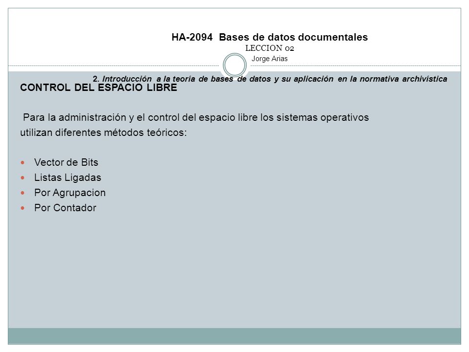 HA-2094 Bases de datos documentales LECCION 02 Jorge Arias 2