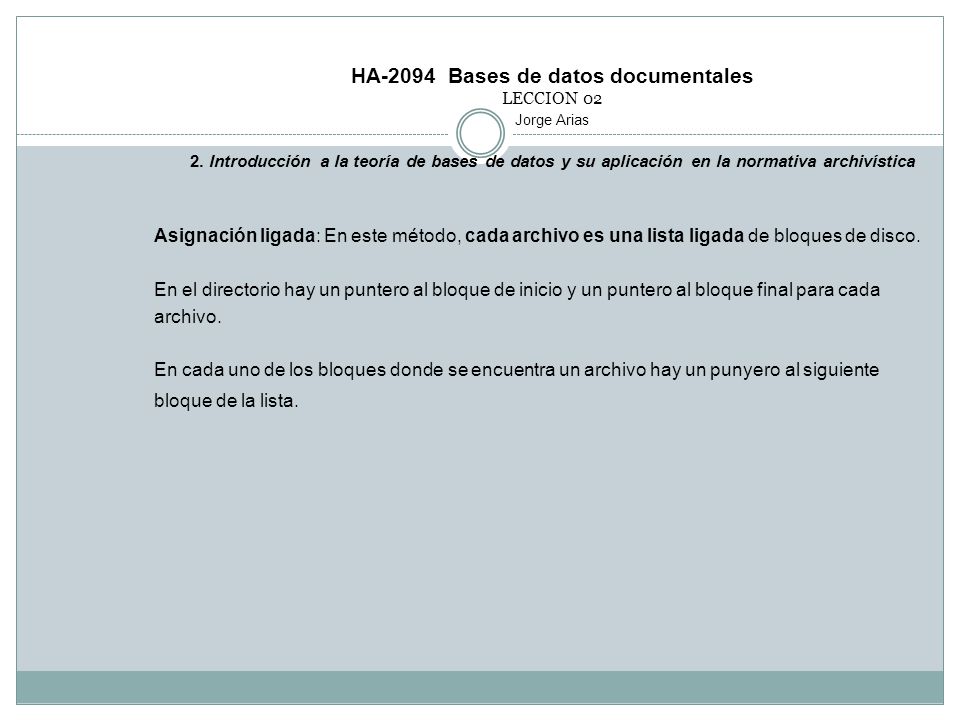 HA-2094 Bases de datos documentales LECCION 02 Jorge Arias 2