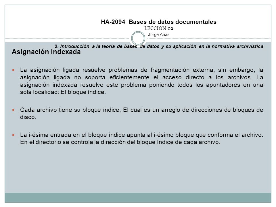 HA-2094 Bases de datos documentales LECCION 02 Jorge Arias 2