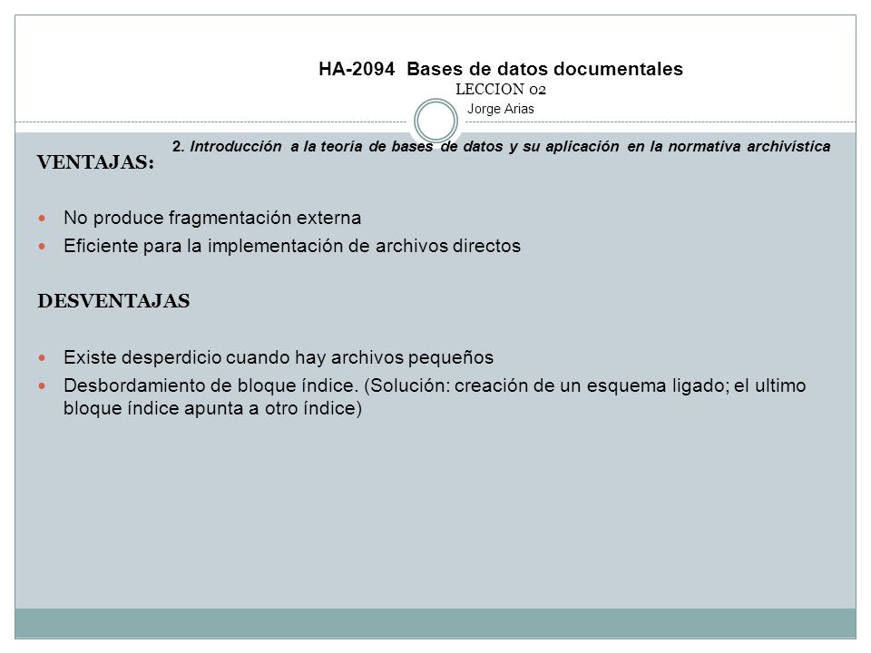 HA-2094 Bases de datos documentales LECCION 02 Jorge Arias 2