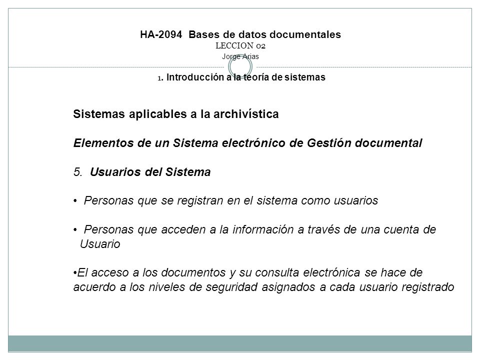 Sistemas aplicables a la archivística