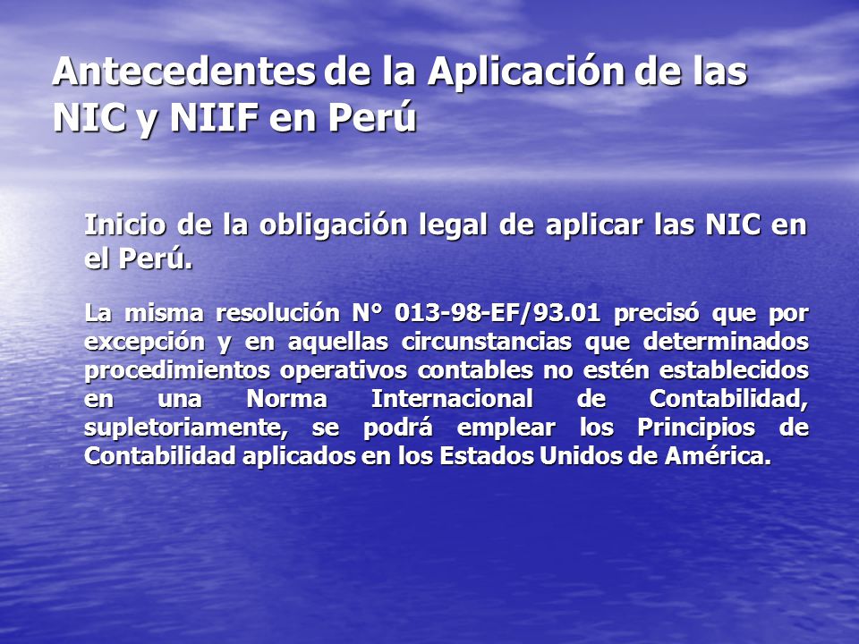 Antecedentes de la Aplicación de las NIC y NIIF en Perú