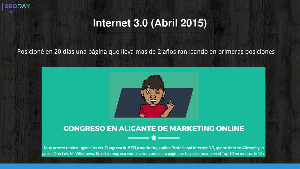 Internet 3.0 (Abril 2015) Posicioné en 20 días una página que lleva más de 2 años rankeando en primeras posicionesªªºº.