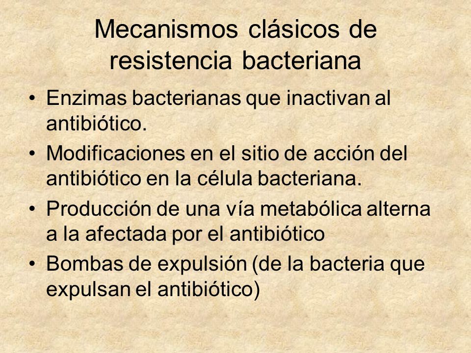 Mecanismos clásicos de resistencia bacteriana