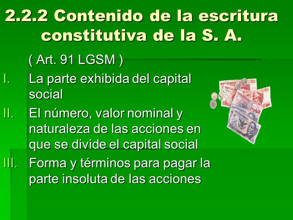 2.2.2 Contenido de la escritura constitutiva de la S. A.