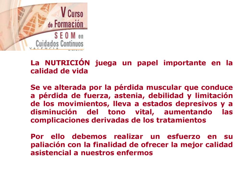 La NUTRICIÓN juega un papel importante en la calidad de vida