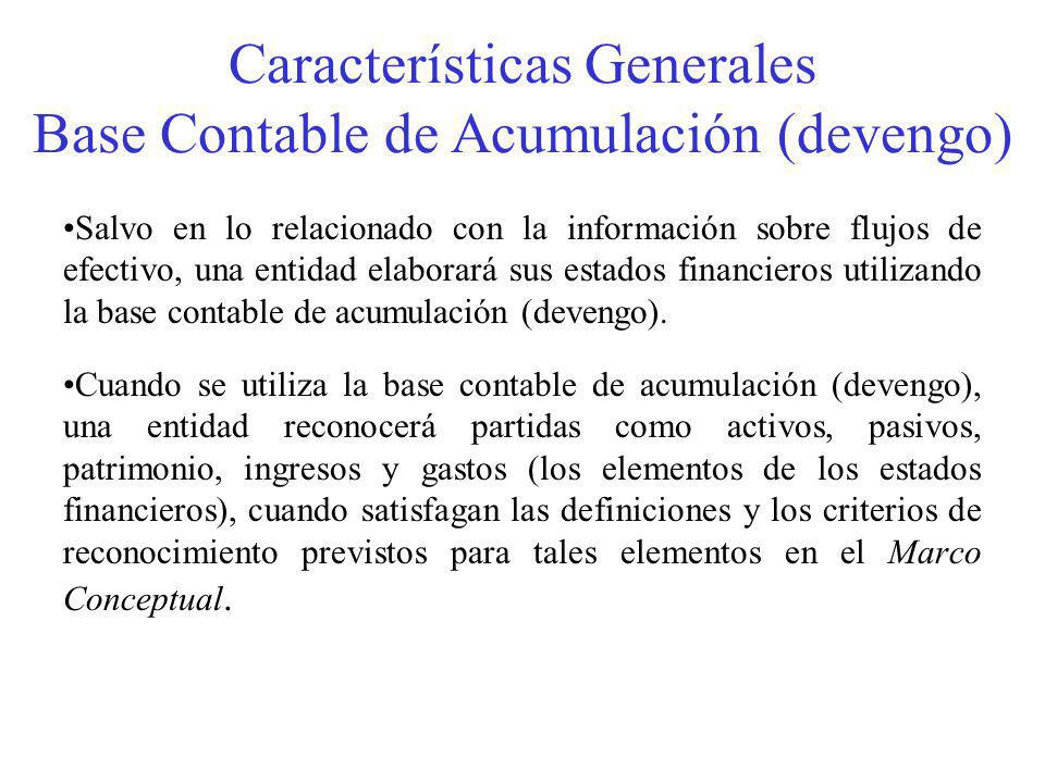 Características Generales Base Contable de Acumulación (devengo)