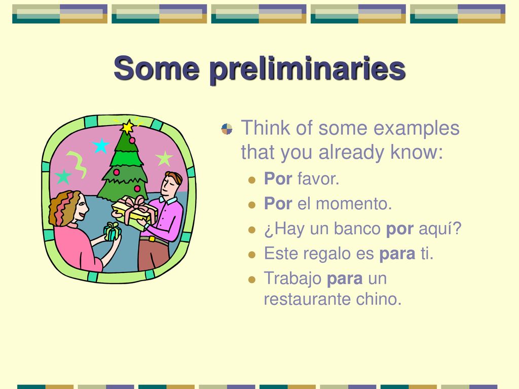 Some preliminaries Think of some examples that you already know: