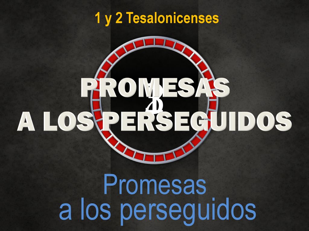 1 2 3 a los perseguidos PROMESAS A LOS PERSEGUIDOS Promesas
