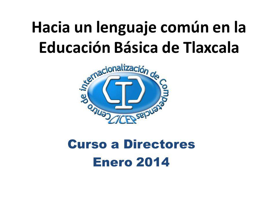 Hacia un lenguaje común en la Educación Básica de Tlaxcala