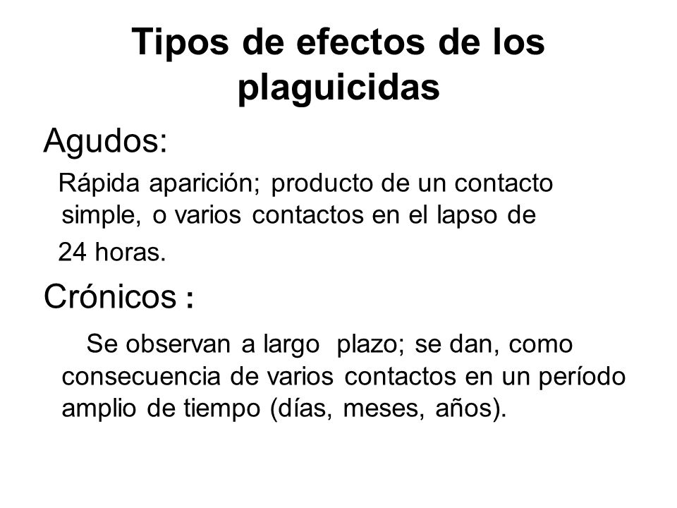 Tipos de efectos de los plaguicidas