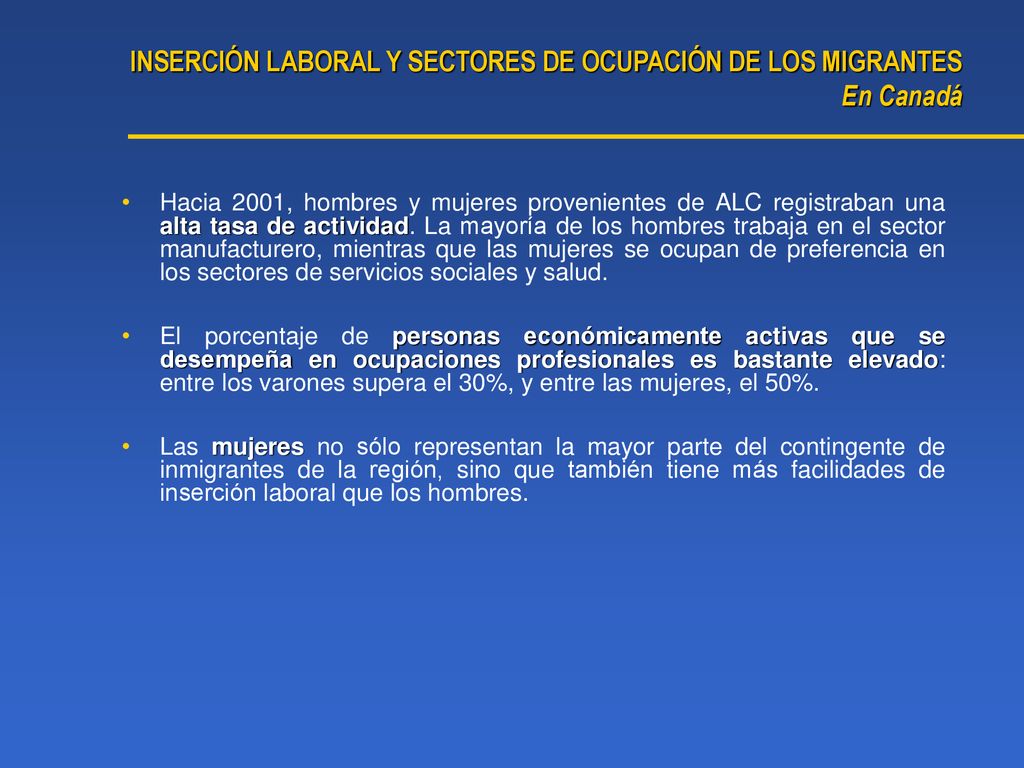 INSERCIÓN LABORAL Y SECTORES DE OCUPACIÓN DE LOS MIGRANTES En Canadá