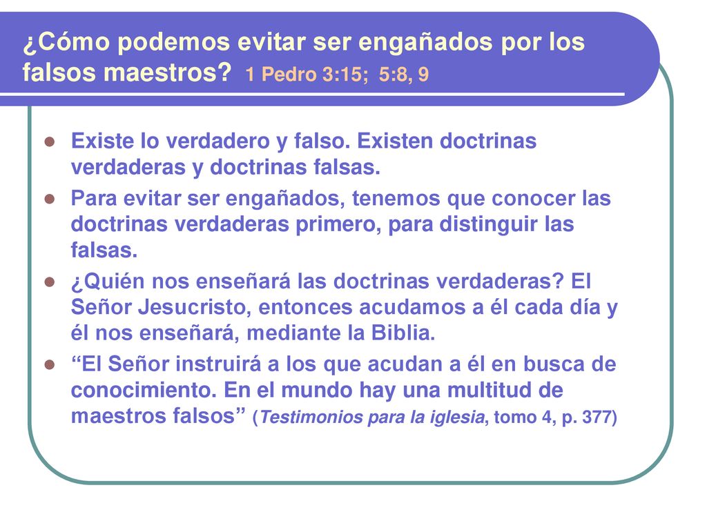 ¿Cómo podemos evitar ser engañados por los falsos maestros