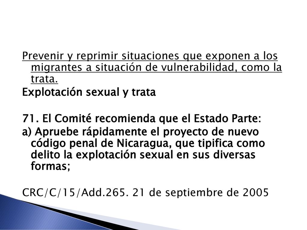 Prevenir y reprimir situaciones que exponen a los migrantes a situación de vulnerabilidad, como la trata.