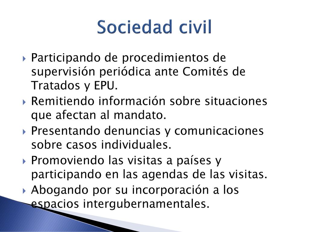 Sociedad civil Participando de procedimientos de supervisión periódica ante Comités de Tratados y EPU.