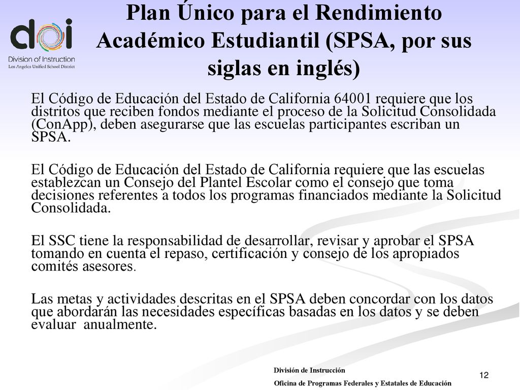 Plan Único para el Rendimiento Académico Estudiantil (SPSA, por sus siglas en inglés)