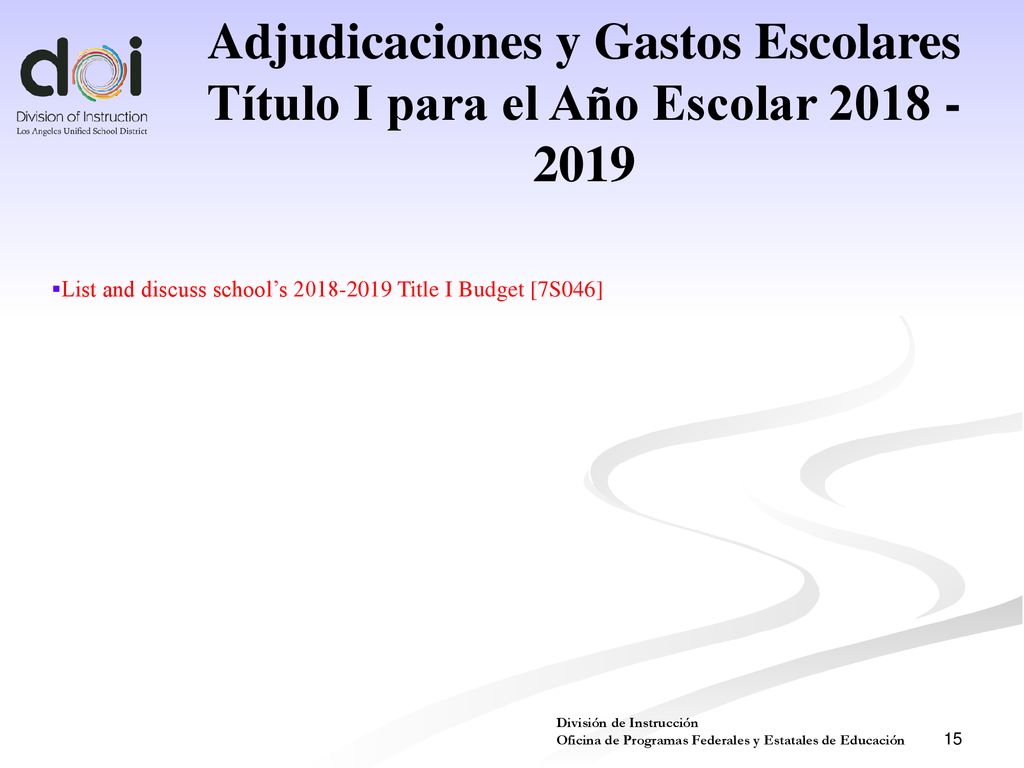 Adjudicaciones y Gastos Escolares Título I para el Año Escolar