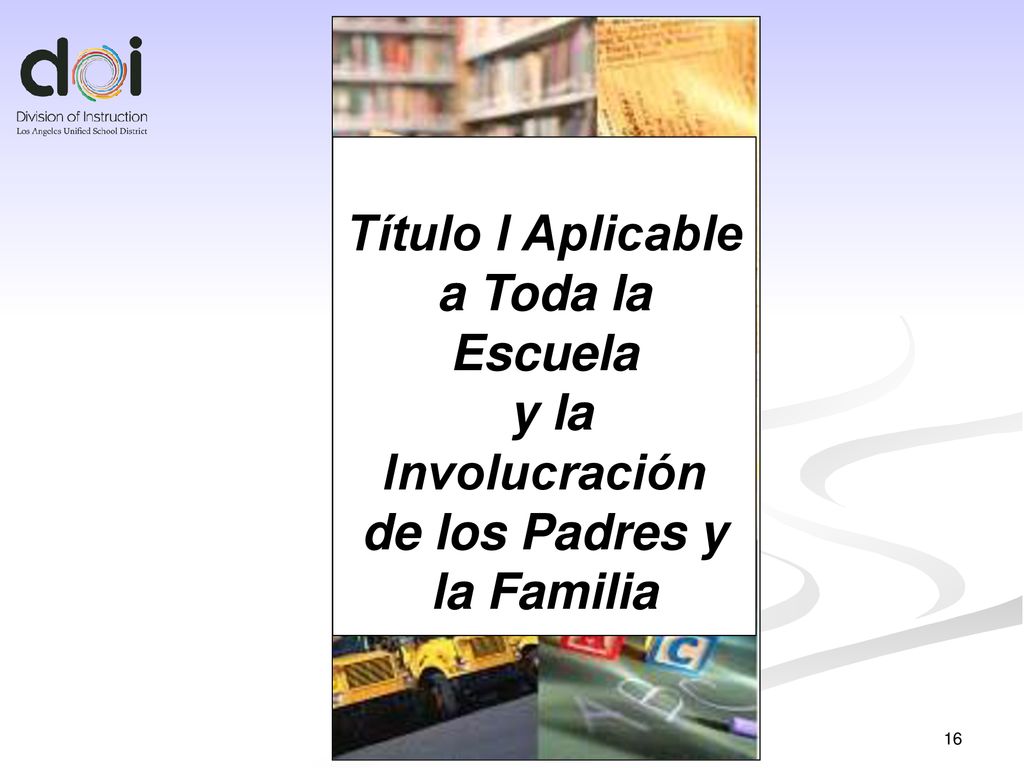 Título I Aplicable a Toda la Escuela de los Padres y la Familia