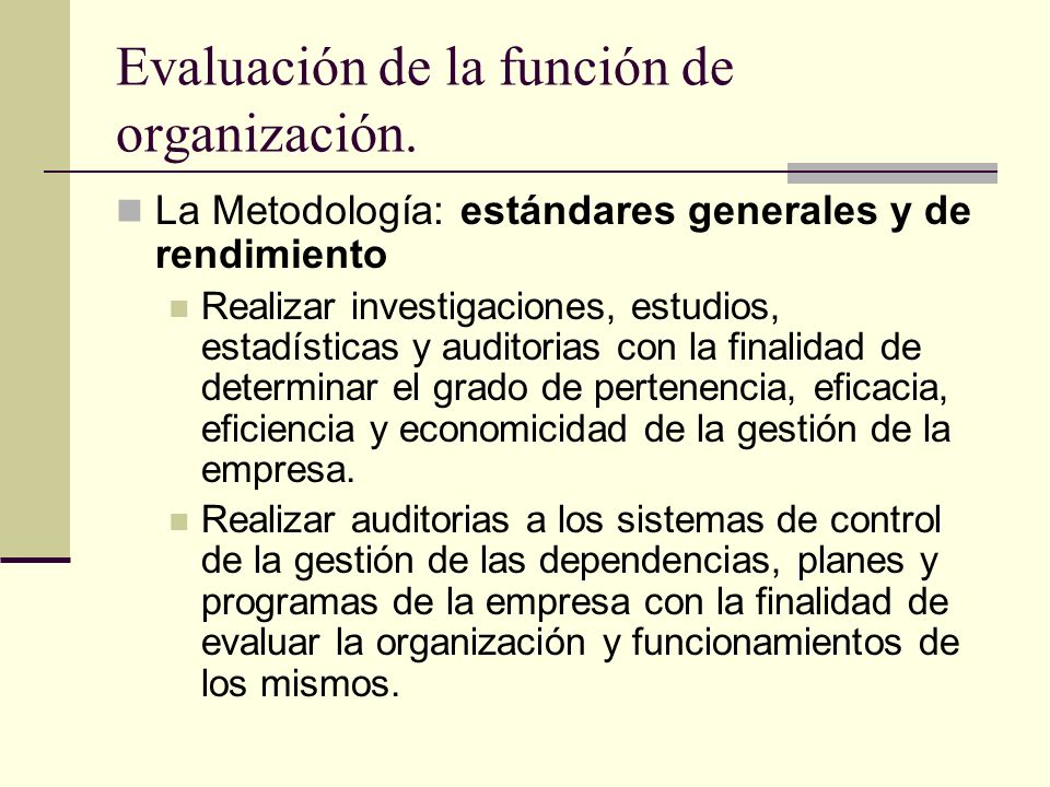 Evaluación de la función de organización.