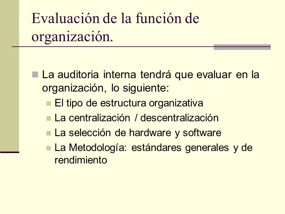 Evaluación de la función de organización.