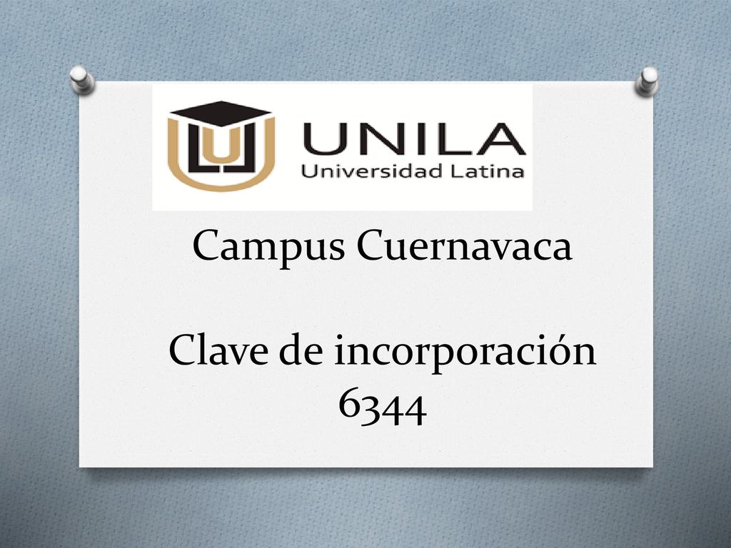 Campus Cuernavaca Clave de incorporación 6344