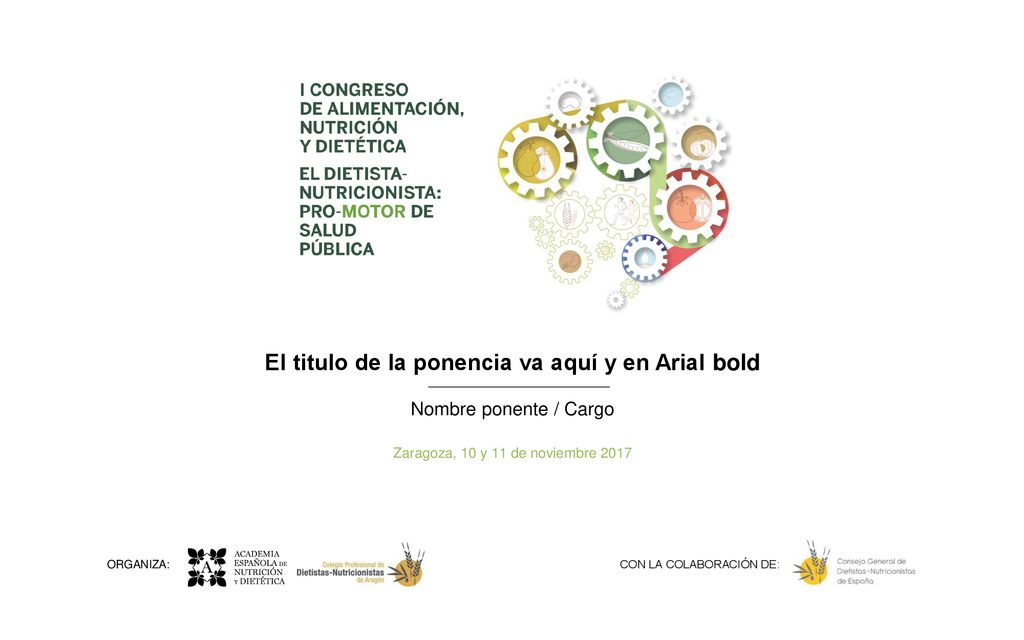 El titulo de la ponencia va aquí y en Arial bold