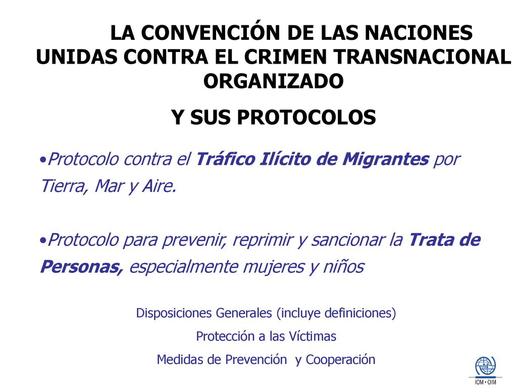 LA CONVENCIÓN DE LAS NACIONES UNIDAS CONTRA EL CRIMEN TRANSNACIONAL ORGANIZADO