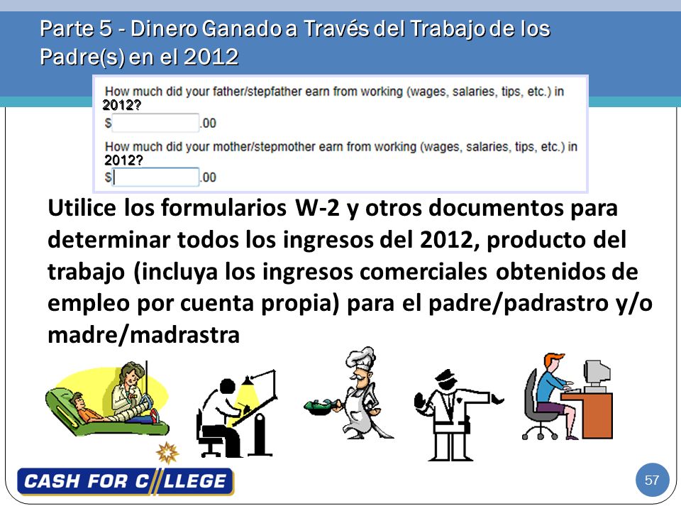 Parte 5 - Dinero Ganado a Través del Trabajo de los