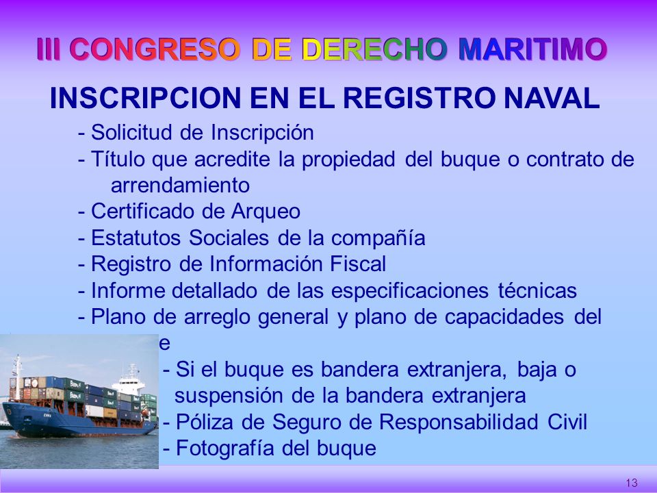 III CONGRESO DE DERECHO MARITIMO INSCRIPCION EN EL REGISTRO NAVAL