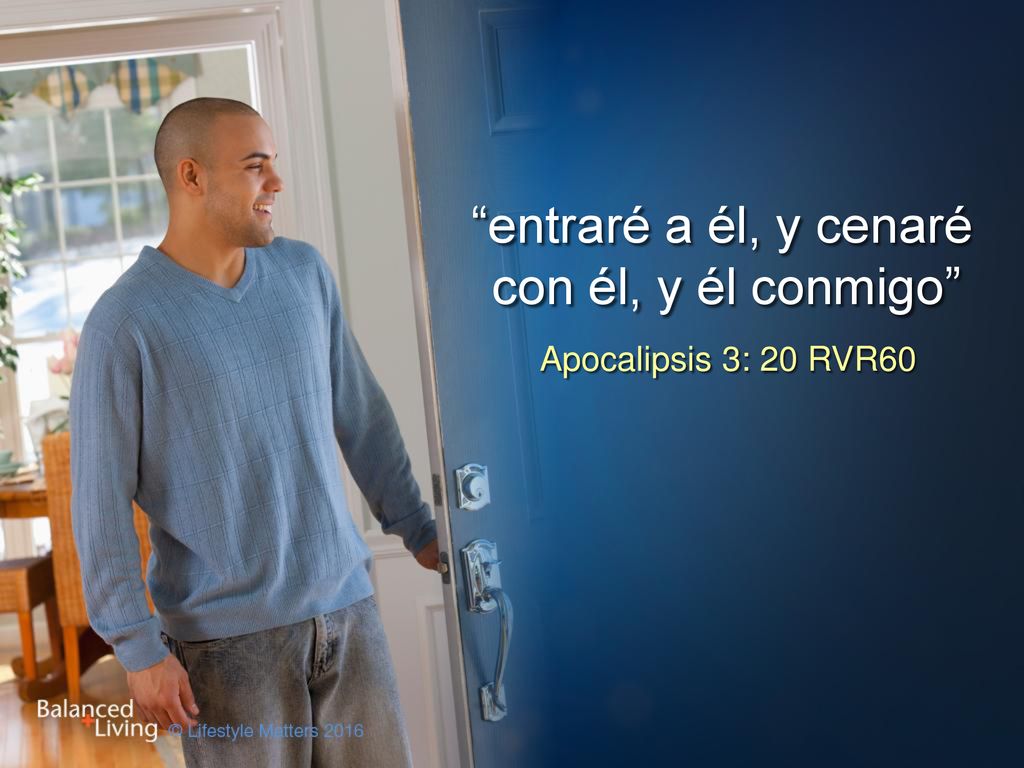 entraré a él, y cenaré con él, y él conmigo