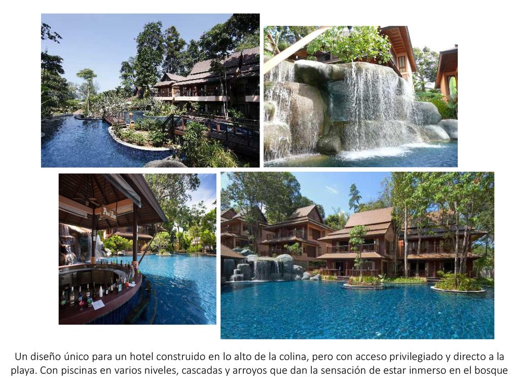 Un diseño único para un hotel construido en lo alto de la colina, pero con acceso privilegiado y directo a la playa. Con piscinas en varios niveles, cascadas y arroyos que dan la sensación de estar inmerso en el bosque